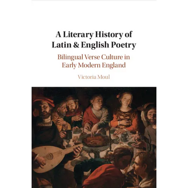 A Literary History of Latin & English Poetry