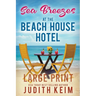 Sea Breezes at The Beach House Hotel