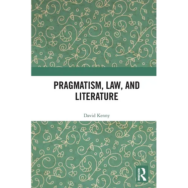 Pragmatism, Law, and Literature