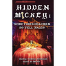 Hidden Mickey 1: Sometimes Dead Men DO Tell Tales!