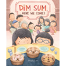 Dim Sum, Here We Come!