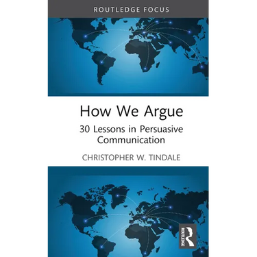 How We Argue: 30 Lessons in Persuasive Communication