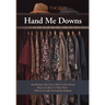 Hand Me Downs