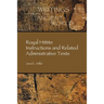 Royal Hittite Instructions and Related Administrative Texts