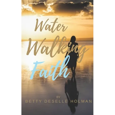 Water Walking Faith