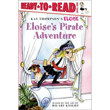 Eloise's Pirate Adventure: Ready-To-Read Level 1