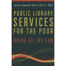 Public Library Services for the Poor: Doing All We Can