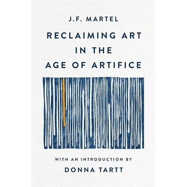 Reclaiming Art in the Age of Artifice