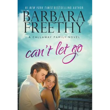Can't Let Go (Callaway Cousins #5)