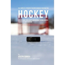 The Complete Strength Training Workout Program for Hockey: Increase power, speed, agility, and resistance through strength training and proper nutriti