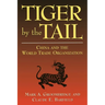 Tiger by the Tail: China and the World Trade Organization