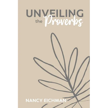 Unveiling the Proverbs