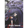 The Iron Mist