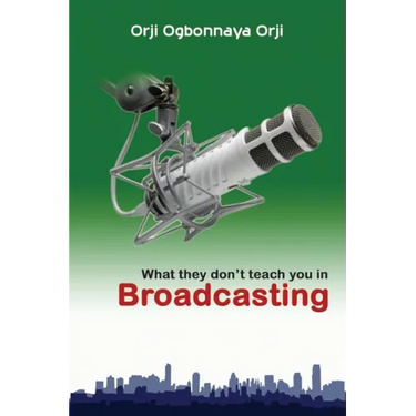 What They Don't Teach You in Broadcasting