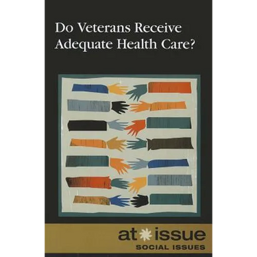 Do Veterans Receive Adequate Health Care?