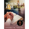 When All Else Fails: God's Grace and the Power of Prayer