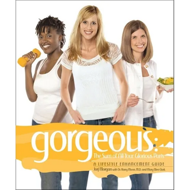 Gorgeous: A Lifestyle Enhancement Guide