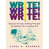 Write! Write! Write!: Ready-To-Use Writing Process Activities for Grades 4-8