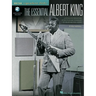The Essential Albert King a Step-By-Step Breakdown of the Styles and Techniques of a Blues and Soul Legend - Book/Online Audio