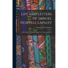 Life and Letters of Samuel Norvell Lapsley: Missionary to the Congo Valley, West Africa, 1866-1892