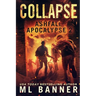 Collapse: An Apocalyptic Thriller