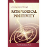 Pathological Positivity