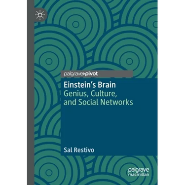 Einstein's Brain: Genius, Culture, and Social Networks