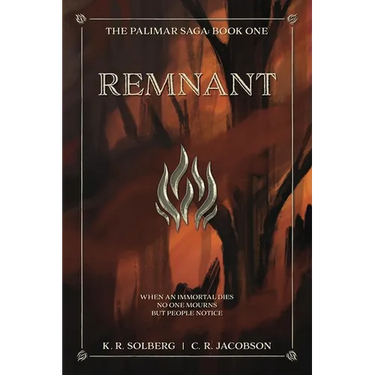 Remnant: The Palimar Saga: Book One
