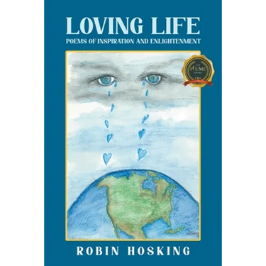 Loving Life: Poems of Inspiration and Enlightenment