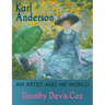 Karl Anderson: An Artist and His World
