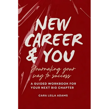 New Career and You: Journaling Your Way to Success