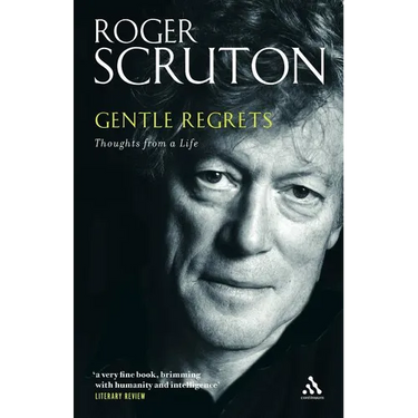 Gentle Regrets: Thoughts from a Life