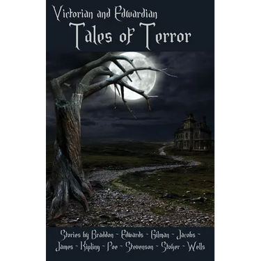 Victorian and Edwardian Tales of Terror