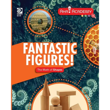 Fantastic Figures! The Math of Shapes