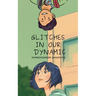 Glitches in our Dynamic: A story of opposites