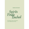 Spirits Finely Touched: The Testing of Value and Integrity in Four Shakespearean Plays