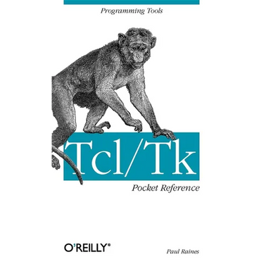 Tcl/TK Pocket Reference: Programming Tools