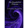 The Kundalini Process: A Christian Perspective