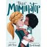 The Mominator