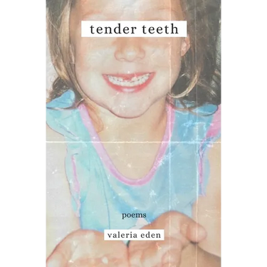 Tender Teeth