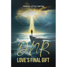 Dnr: Love's Final Gift