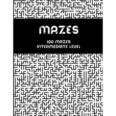 Mazes - 100 mazes intermediate level: Maze book for adults