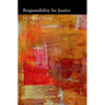 Responsibility for Justice