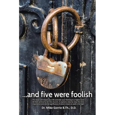 . . . And Five Were Foolish