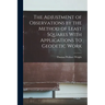 The Adjustment of Observations by the Method of Least Squares With Applications to Geodetic Work