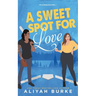 A Sweet Spot For Love