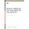 Jesus' Speech on the Mount of Olives: A 12-Week Study