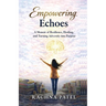Empowering Echoes