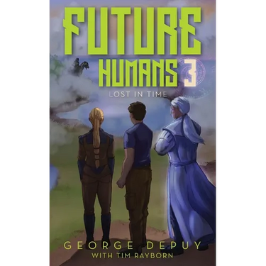 Future Humans 3: Lost in Time