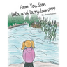 Have You Seen Lola and Larry Loon?